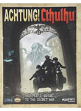 Achtung! Cthulhu - Keeper's guide to the secret war
